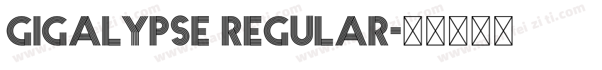 Gigalypse Regular字体转换